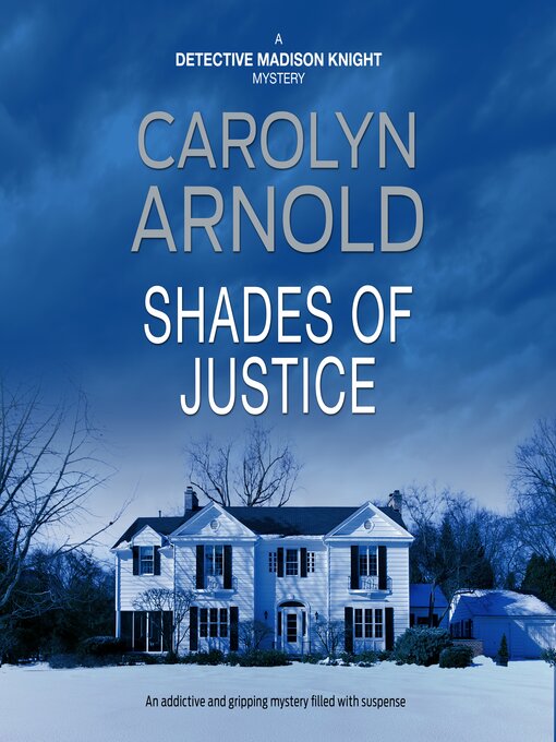 Title details for Shades of Justice by Carolyn Arnild - Available